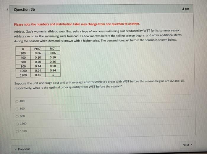 Question 36 3 pts Please note the numbers and