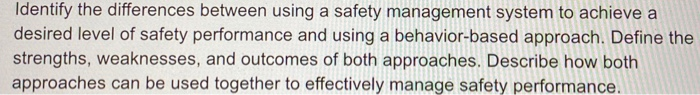 Identify the differences between using a safety