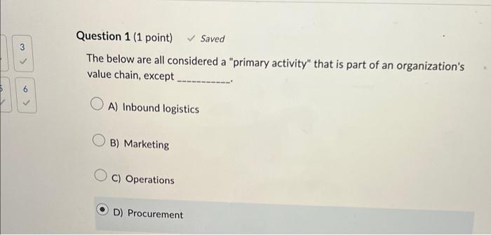 The below are all considered a "primary activity"