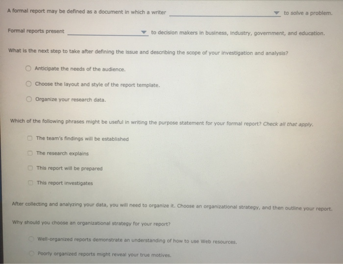 A formal report may be defined as a document in