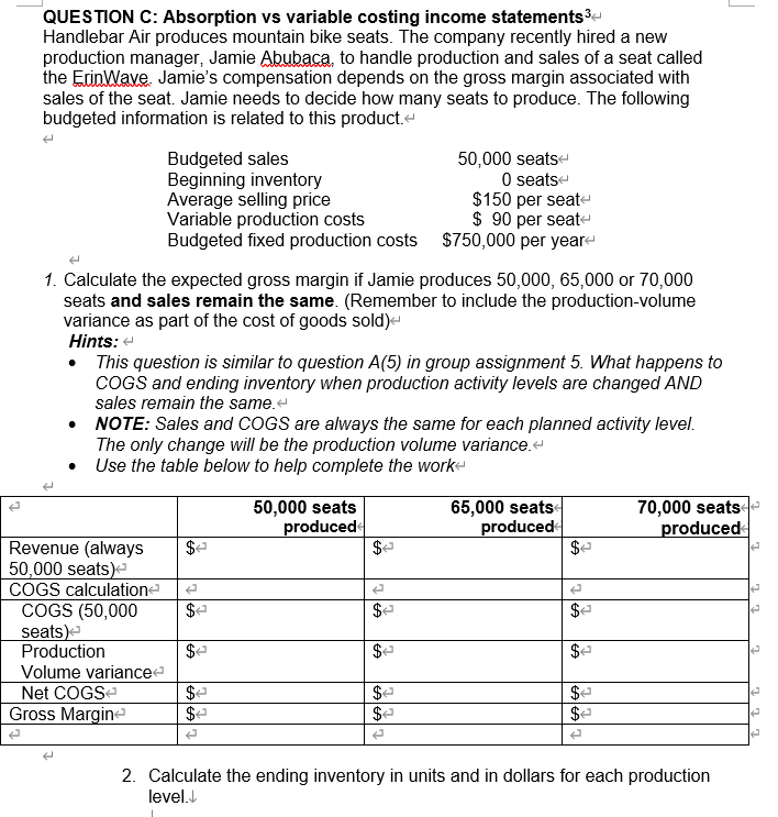 QUESTION C: Absorption vs variable costing income
