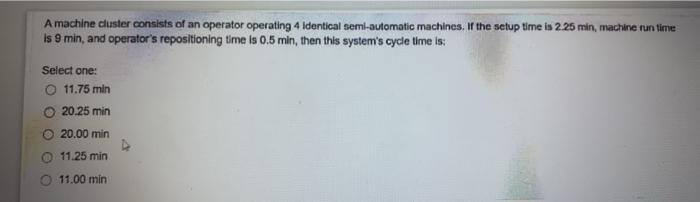 A machine cluster consists of an operator