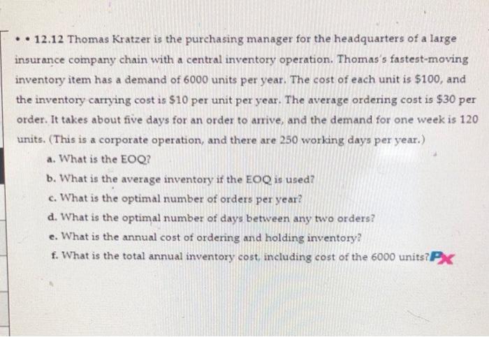 12.12 Thomas Kratzer is the purchasing manager