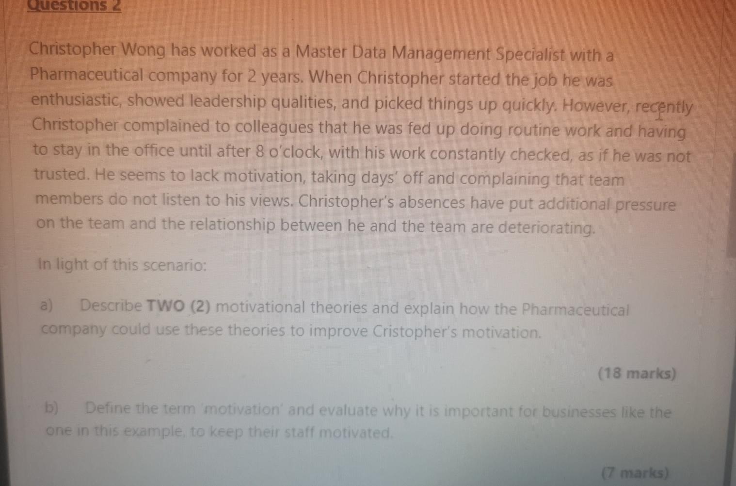 Questions 2 Christopher Wong has worked as a