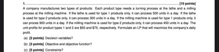 what is coreect answer? 1. - [10 points) A