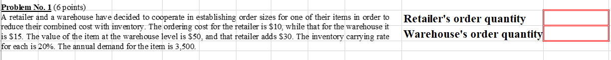 Problem No. 16 points) A retailer and a warehouse