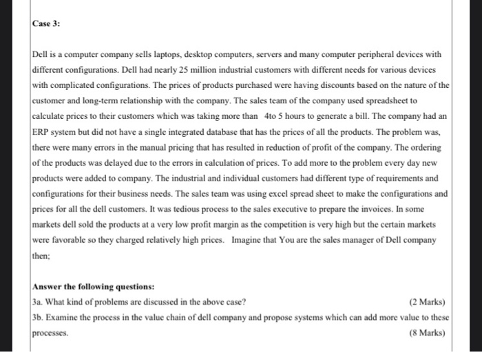 Case 3: Dell is a computer company sells laptops,