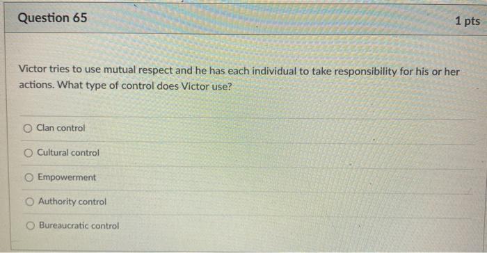 Question 65 1 pts Victor tries to use mutual