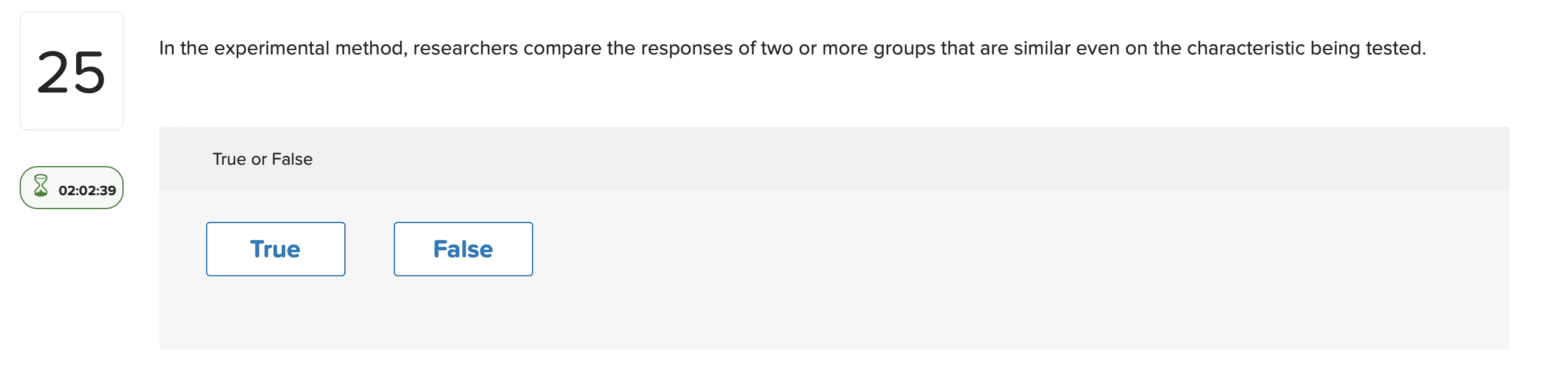 In the experimental method, researchers compare