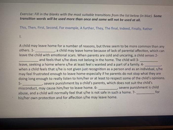 TRANSITIONS EXERCISE Transitions are words and