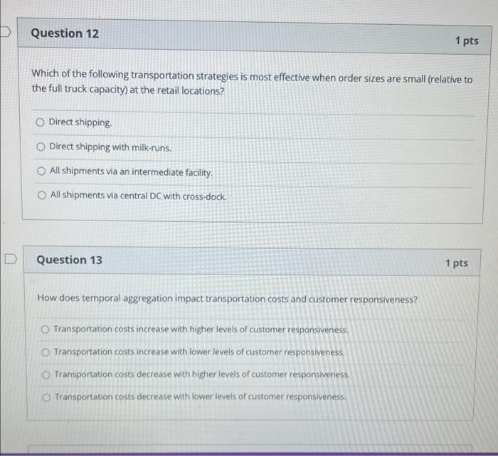 D Question 12 1 pts Which of the following