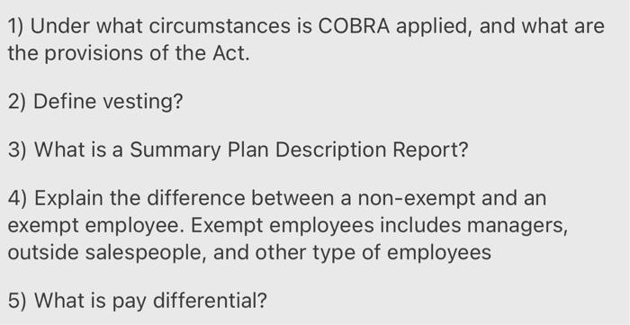 1) Under what circumstances is COBRA applied, and