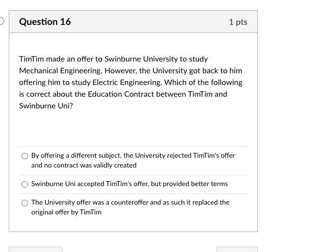 Question 16 1 pts TimTim made an offer to