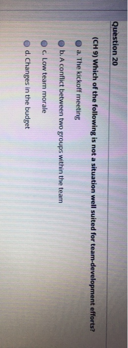 Question 20 (CH 9) Which of the following is not