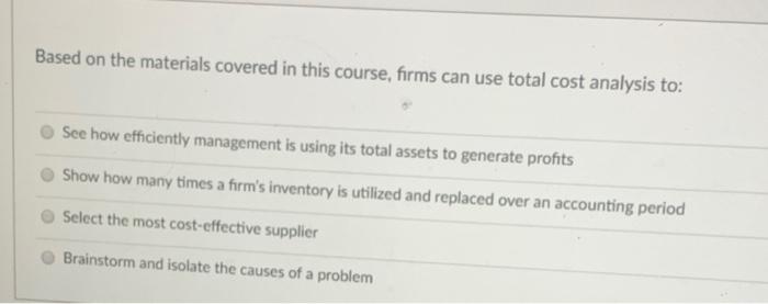 Based on the materials covered in this course,