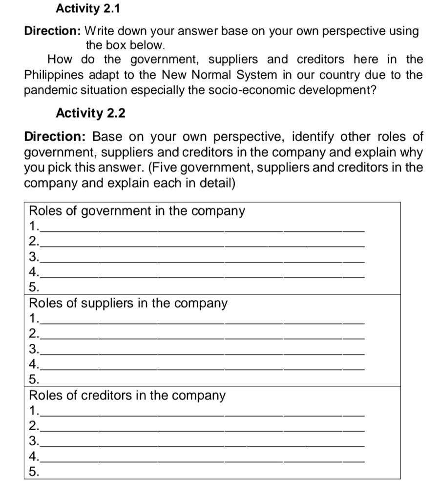 Activity 2.1 Direction: Write down your answer