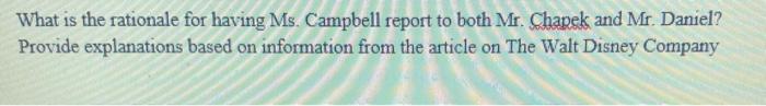 What is the rationale for having Ms. Campbell