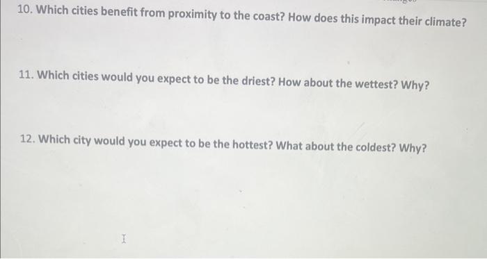 geol 10. Which cities benefit from proximity to