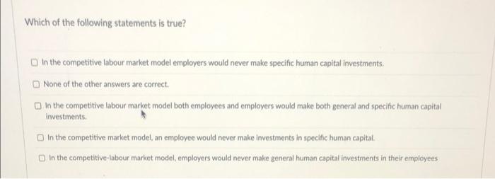 Which of the following statements is true? In the