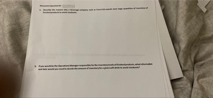 Discussion Question #1- a. Describe the reasons