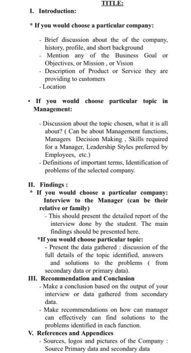 TITLE: I. Introduction: * If you would choose a