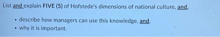 List and explain FIVE (5) of Hofstede's