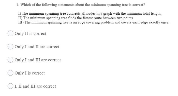 1. Which of the following statements about the