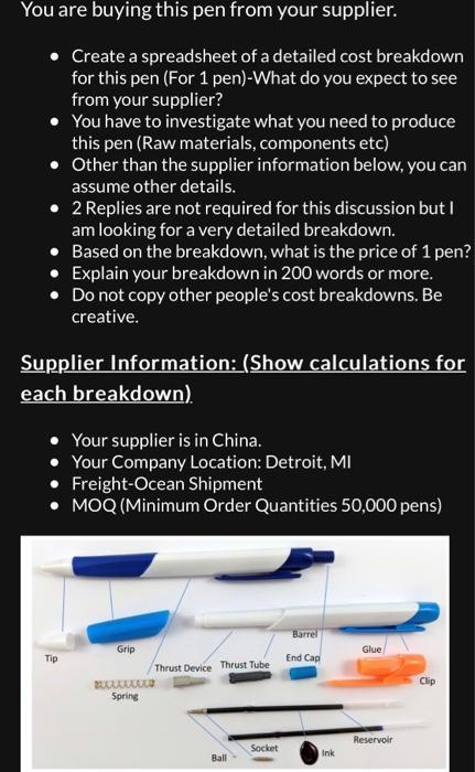 You are buying this pen from your supplier. -