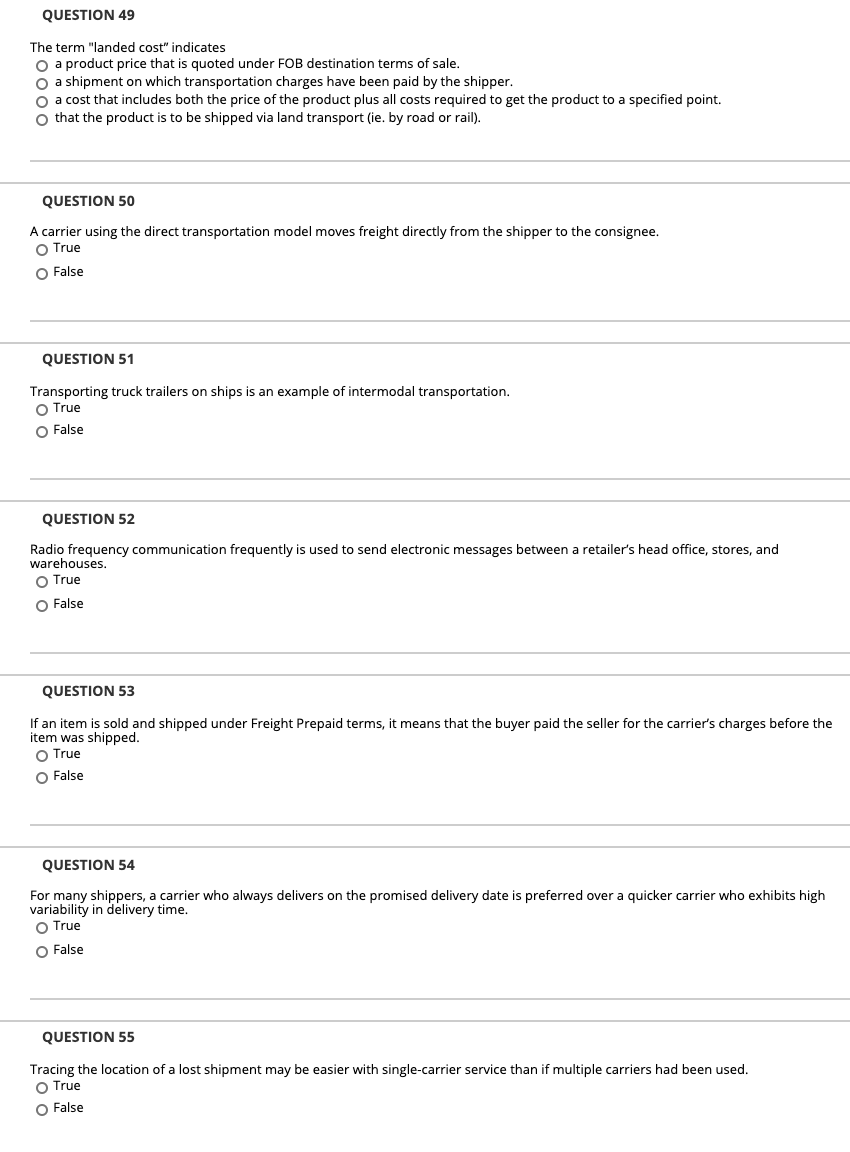 QUESTION 49 The term "landed cost" indicates O a