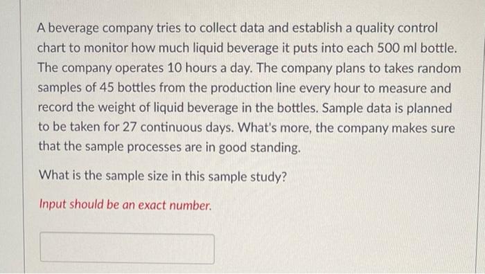 11 A beverage company tries to collect data and