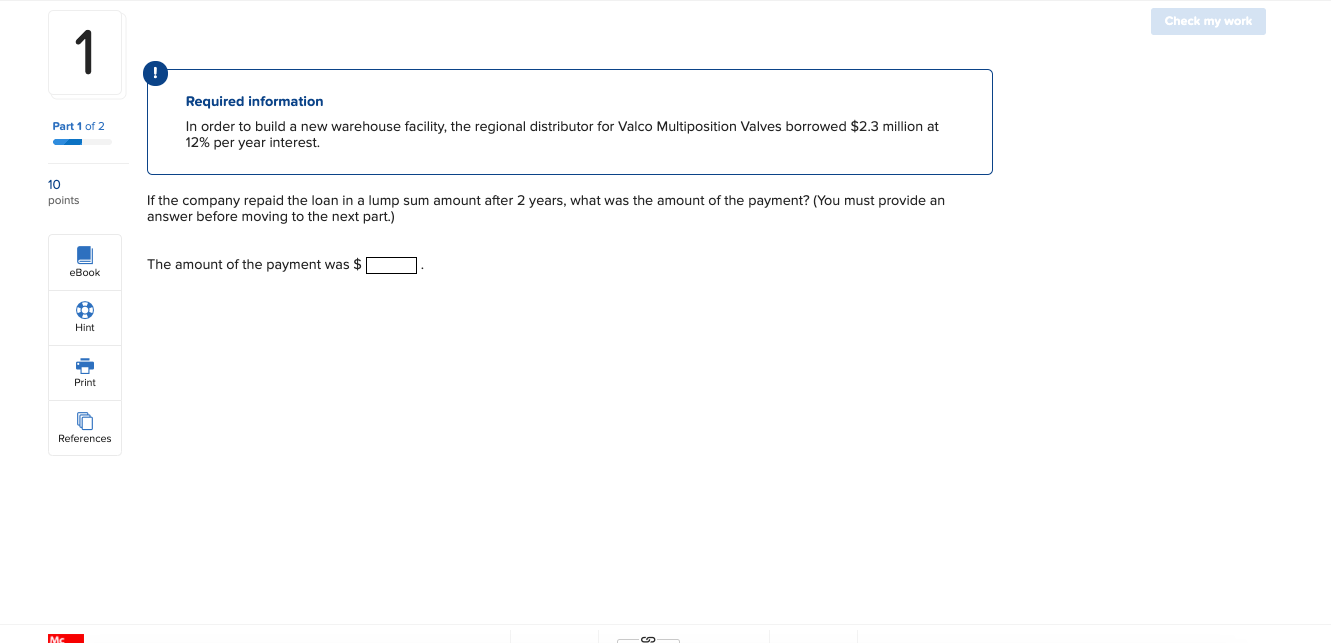 Check my work 1 ! Part 1 of 2 Required