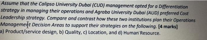 Assume that the Calipso University Dubai (CUD)