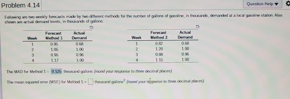 Problem 4.14 Question Help Following are two