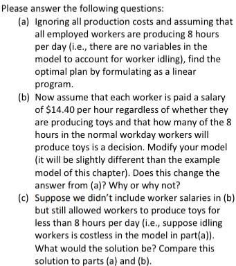 Please answer a, b, and c. Ignore the question in