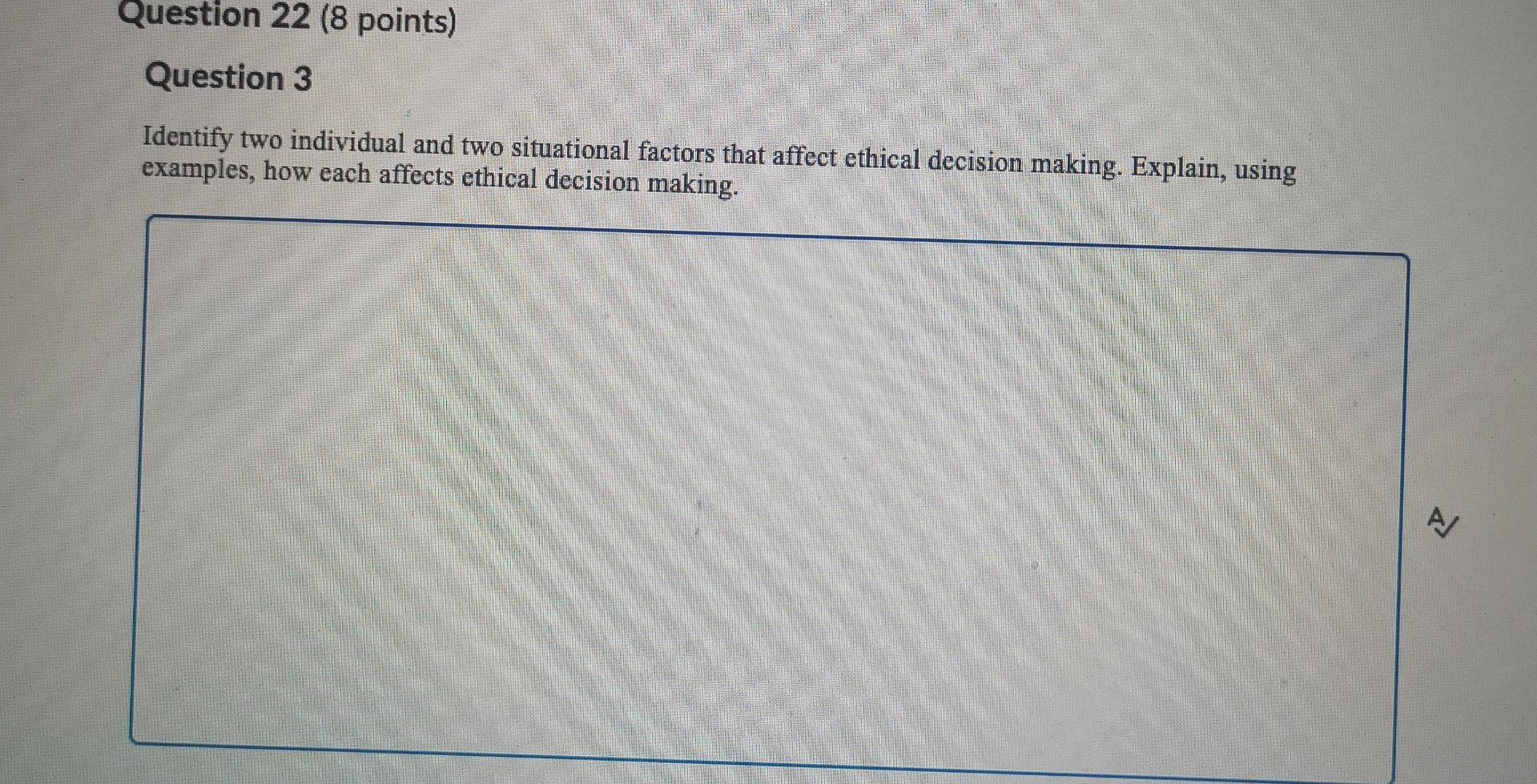 Question 22 (8 points) Question 3 Identify two