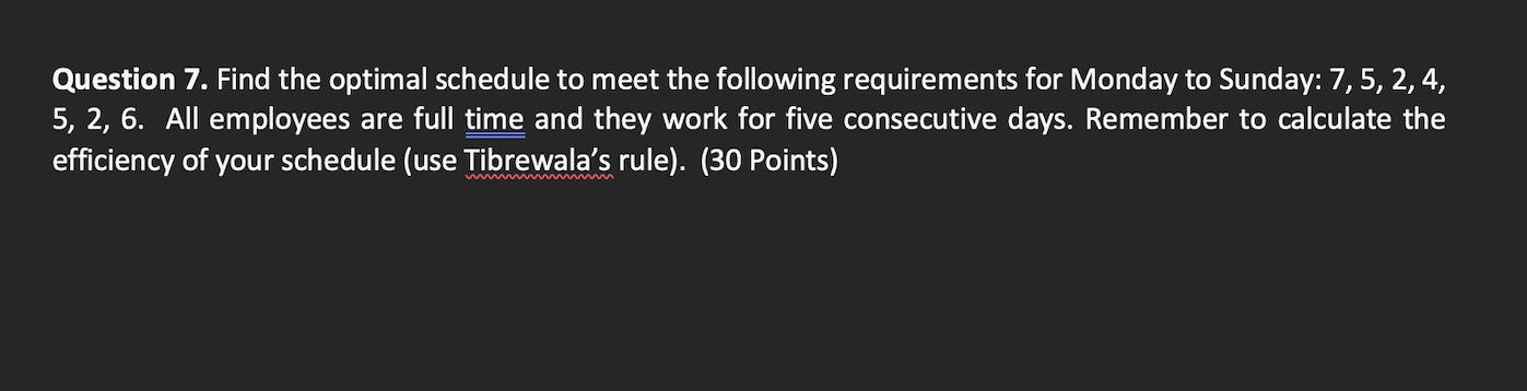 PLEASE ANSWER TO THIS QUESTION FULLY Question 7.