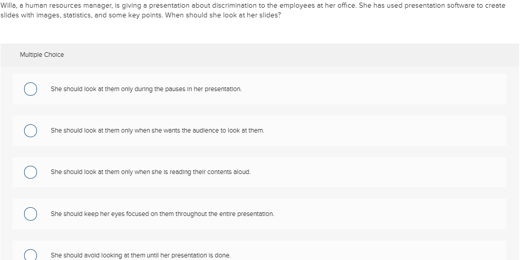 Willa, a human resources manager, is giving a