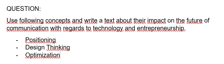 QUESTION: Use following concepts and write a text