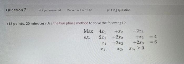 Question 2 Not yet answered Marked out of 18.00 P