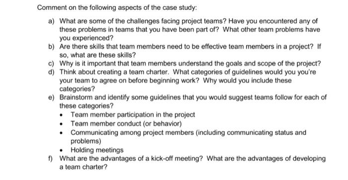 Comment on the following aspects of the case