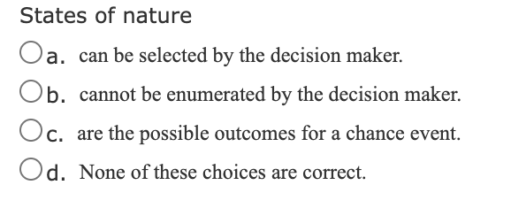 States of nature Oa. a. can be selected by the