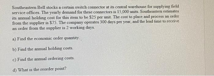 Southeastern Bell stocks a certain switch