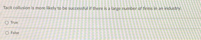 Collusion with other firms in an industry