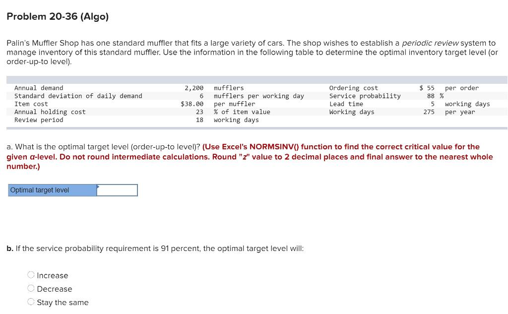 Problem 20-36 (Algo) Palin's Muffler Shop has one