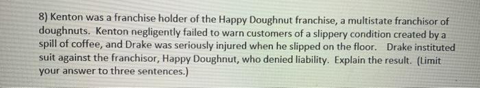 8) Kenton was a franchise holder of the Happy