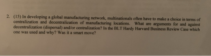 2. (15) In developing a global manufacturing