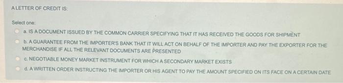 Select one: a. IS A DOCUMENT ISSUED BY THE COMMON