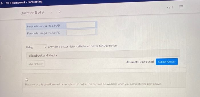 + Ch 8 Homework - Forecasting - / 1 < > Question