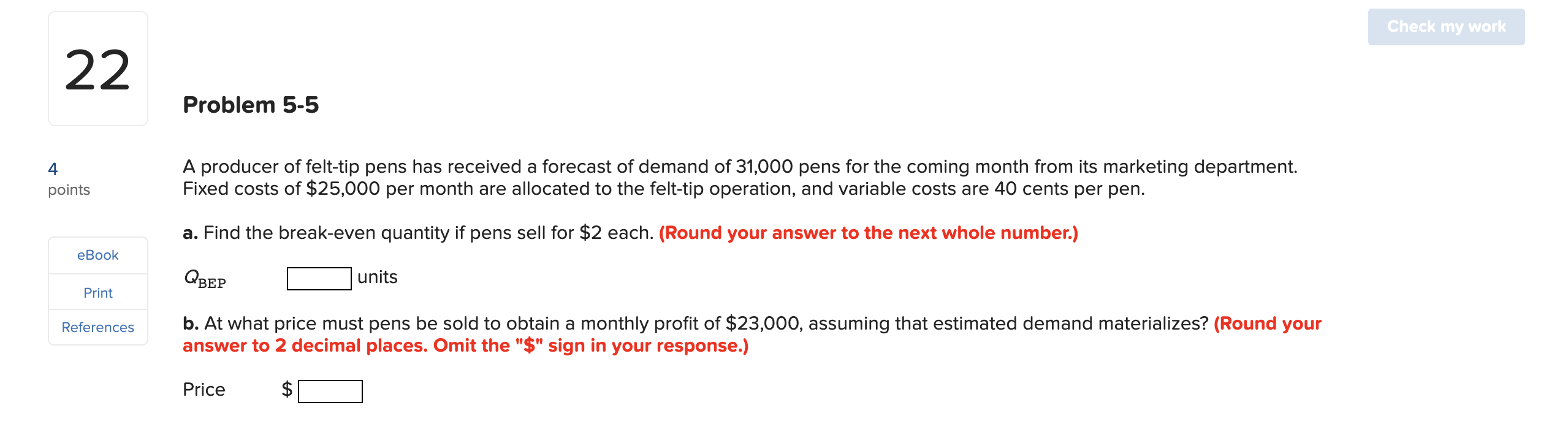 Check my work 22 Problem 5-5 4 points A producer