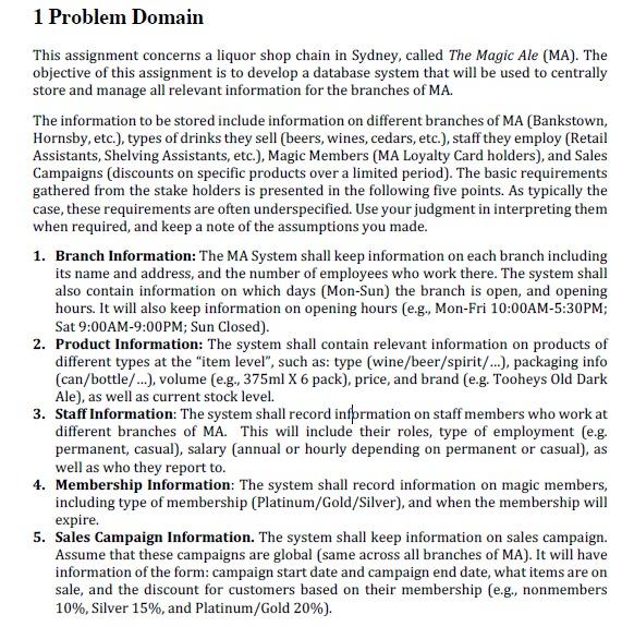 1 Problem Domain This assignment concerns a